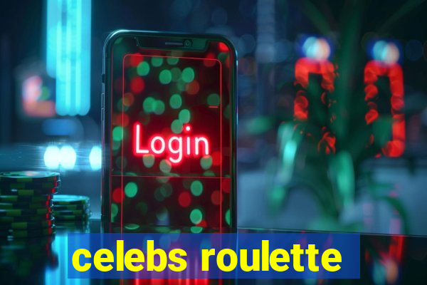 celebs roulette